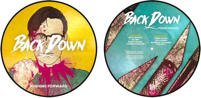 BACK DOWN "Pushing Forward" picture disc, Hugh Edition