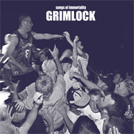 GRIMLOCK Songs Of Immortality