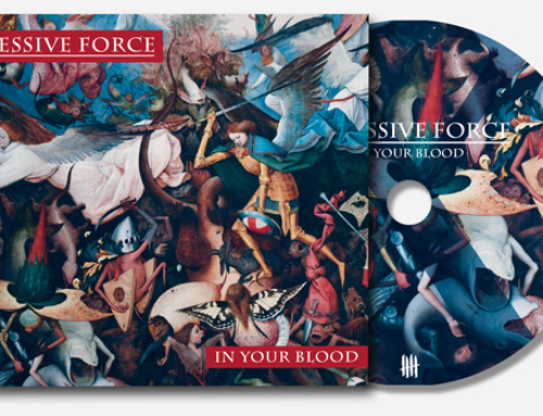 EXCESSIVE FORCE “IN YOUR BLOOD” Digipack CD