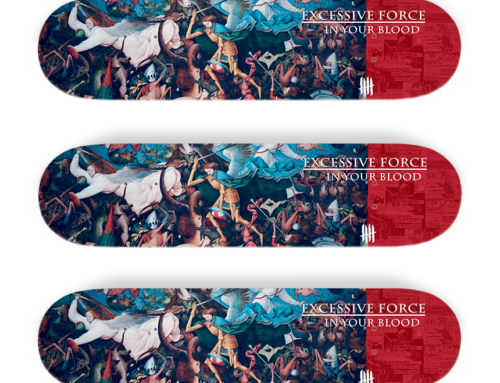 EXCESSIVE FORCE limited “In Your Blood” skatedeck Edition