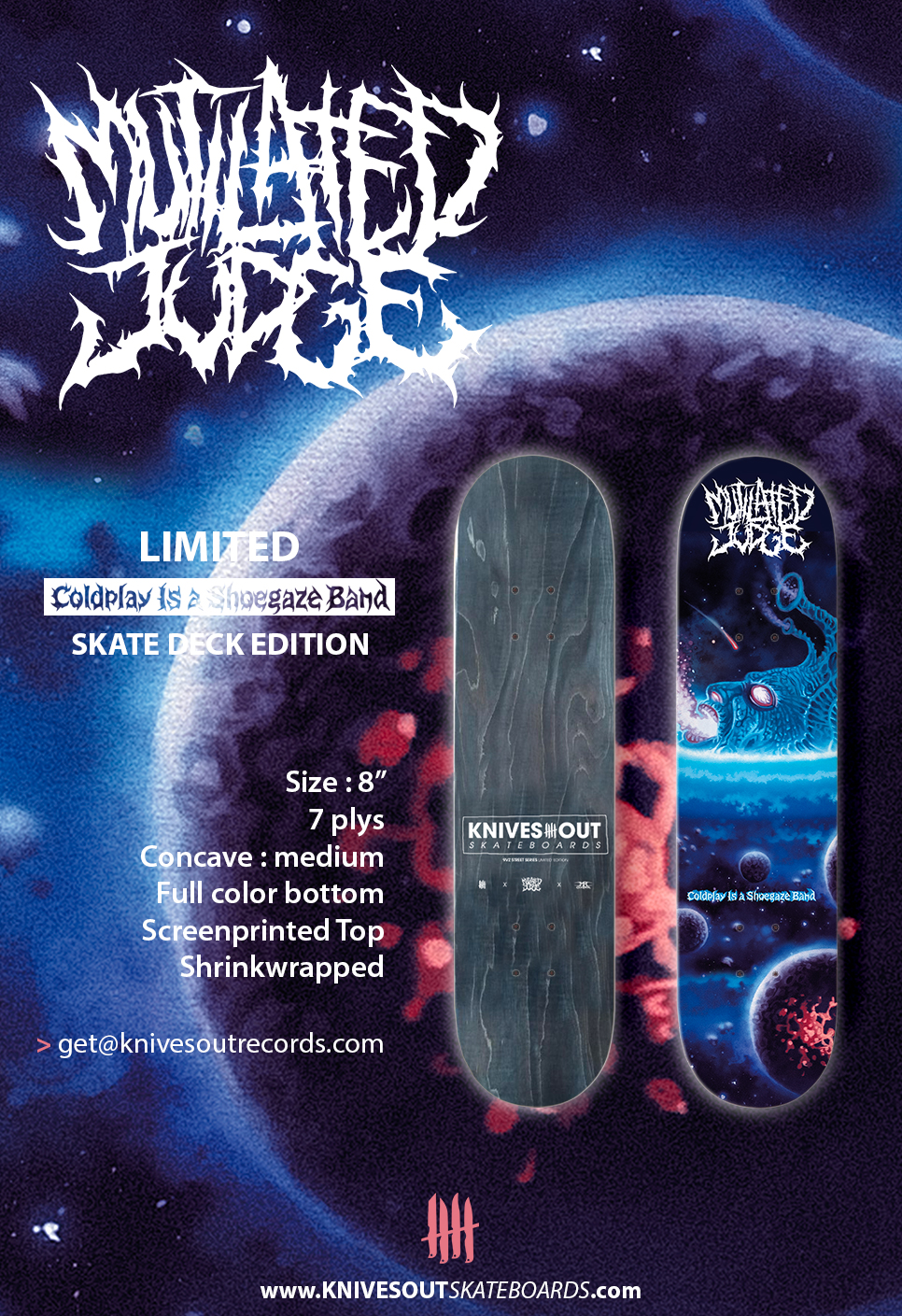 MUTILATED JUDGE Coldplay is a Shoegaze Band limited skate deck edition