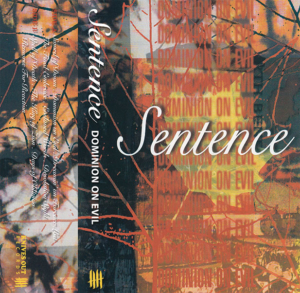 SENTENCE Dominion on Evil Cassette Audio Tape