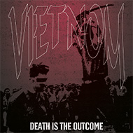 VIETNOM Death Is The Outcome