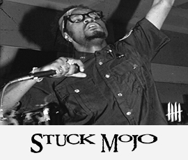 STUCK MOJO