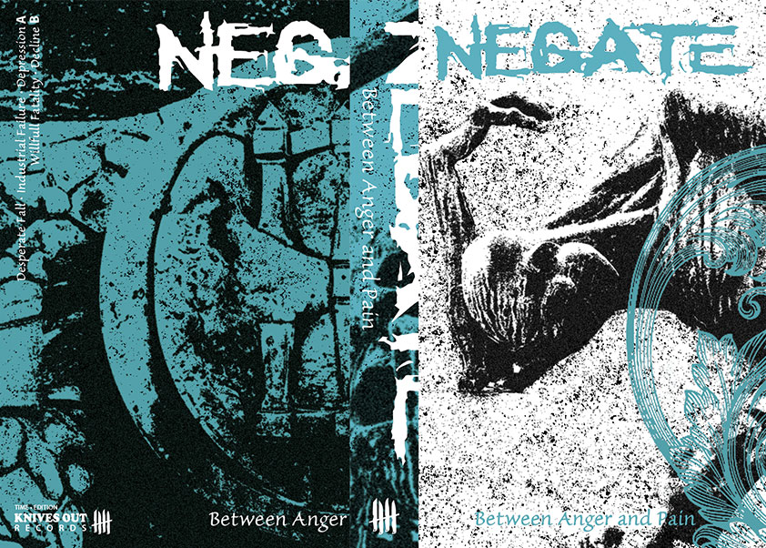 NEGATE "Between Anger and Pain" Etched Cassette Tape