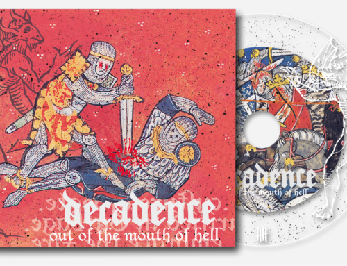 DECADENCE “Out of The Mouth of Hell”